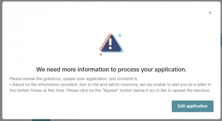 TikTok Shop rejection after ID and facial verification: due to risk and safety concerns, we are unable to add you as a seller in the United States